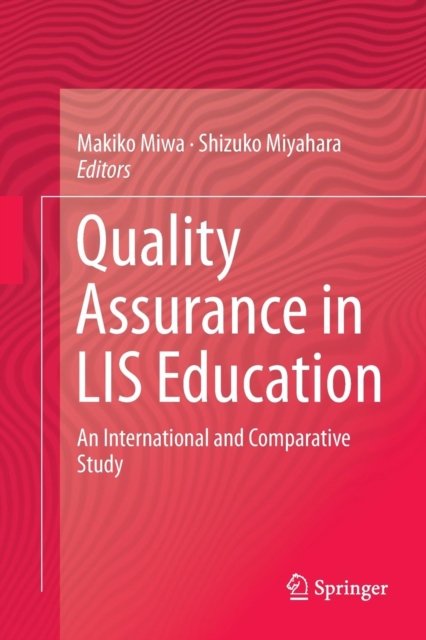 Quality Assurance in LIS Education
