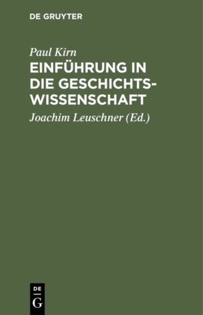 Einfuhrung in die Geschichtswissenschaft
