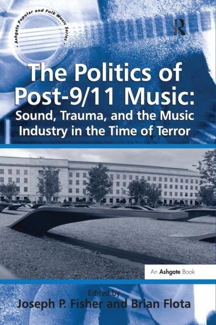 The Politics of Post-9/11 Music