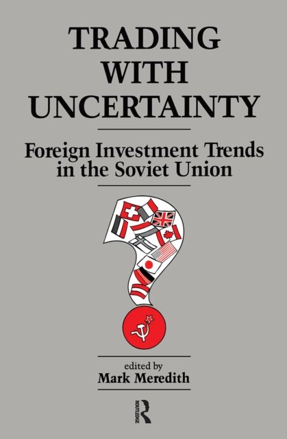 Trading With Uncertainty
