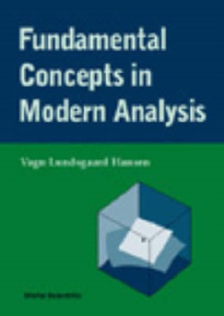 Fundamental Concepts in Modern Analysis