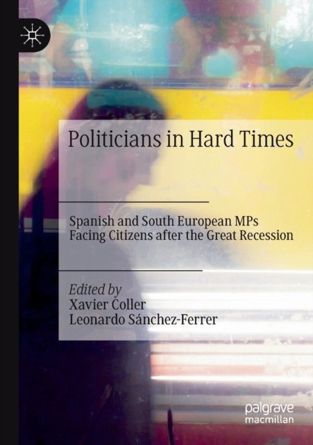 Politicians in Hard Times