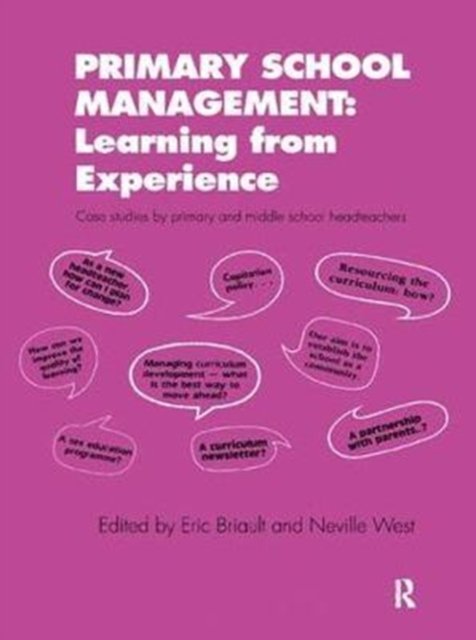 Primary School Management: Learning from Experience