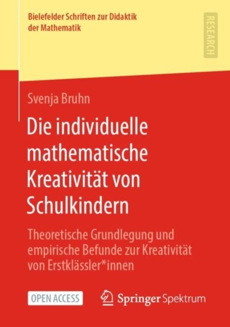 Die individuelle mathematische Kreativitat von Schulkindern