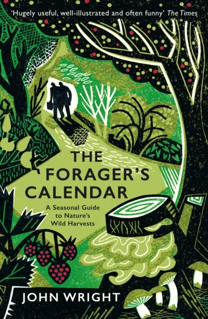 The Forager''s Calendar