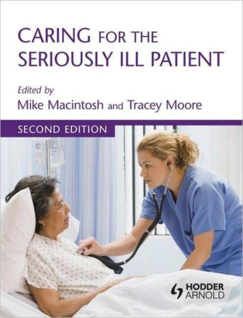 Caring for the Seriously Ill Patient