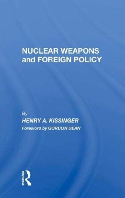 Nuclear Weapons And Foreign Policy