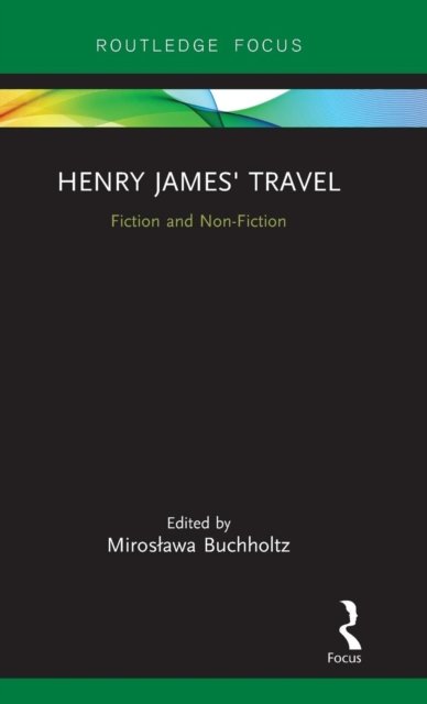 Henry James'' Travel