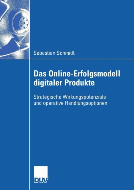 Das Online-Erfolgsmodell digitaler Produkte