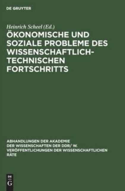 Okonomische Und Soziale Probleme Des Wissenschaftlich-Technischen Fortschritts