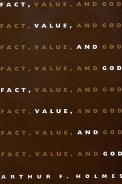 Fact, Value and God