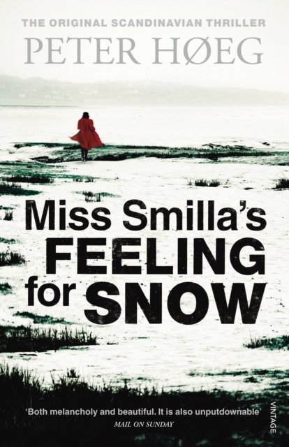 Miss Smilla''s Feeling For Snow
