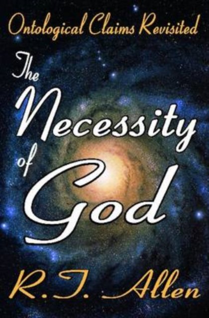 The Necessity of God