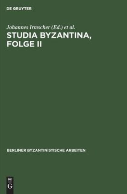 Studia Byzantina, Folge II