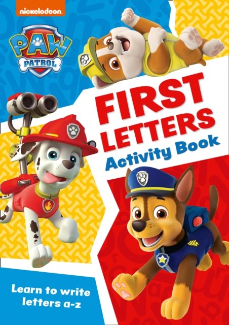 PAW PATROL_PAW PATROL FIRST