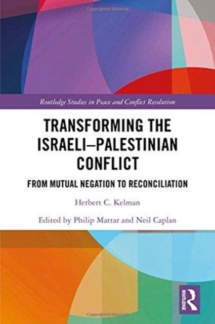 Transforming the Israeli-Palestinian Conflict