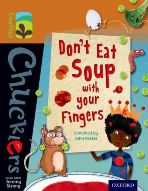 Oxford Reading Tree TreeTops Chucklers: Level 8: Don''t Eat Soup with your Fingers
