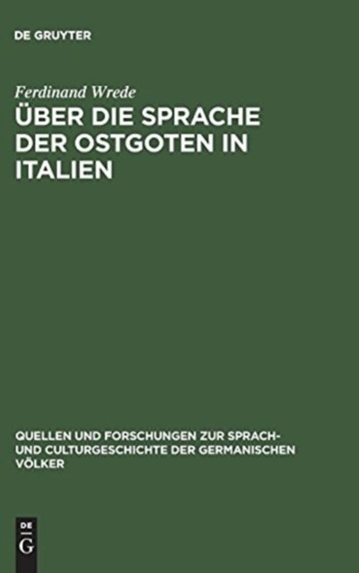 Uber die Sprache der Ostgoten in Italien