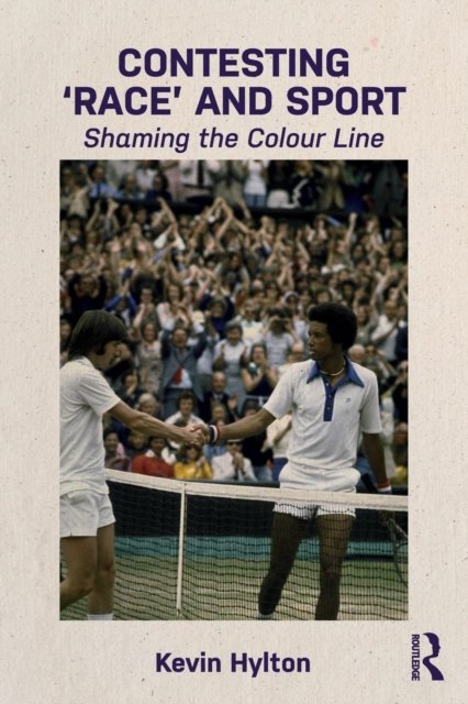Contesting ‘Race’ and Sport