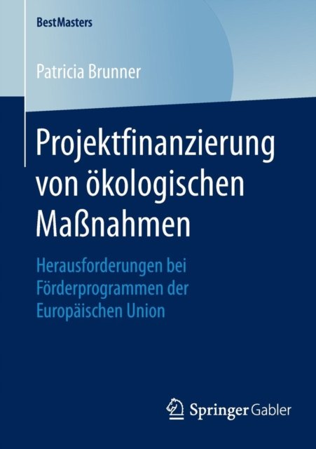 Projektfinanzierung von okologischen Maßnahmen