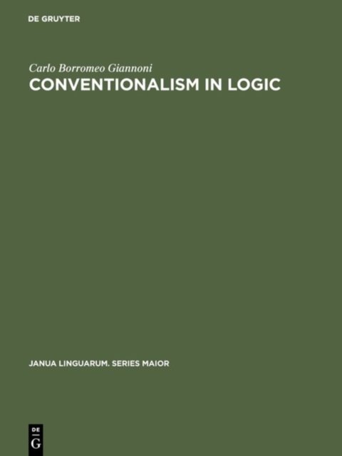 Conventionalism in Logic