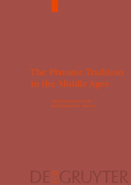 The Platonic Tradition in the Middle Ages