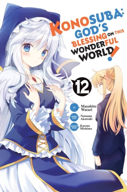 Konosuba: God''s Blessing on This Wonderful World!, Vol. 12 (manga)