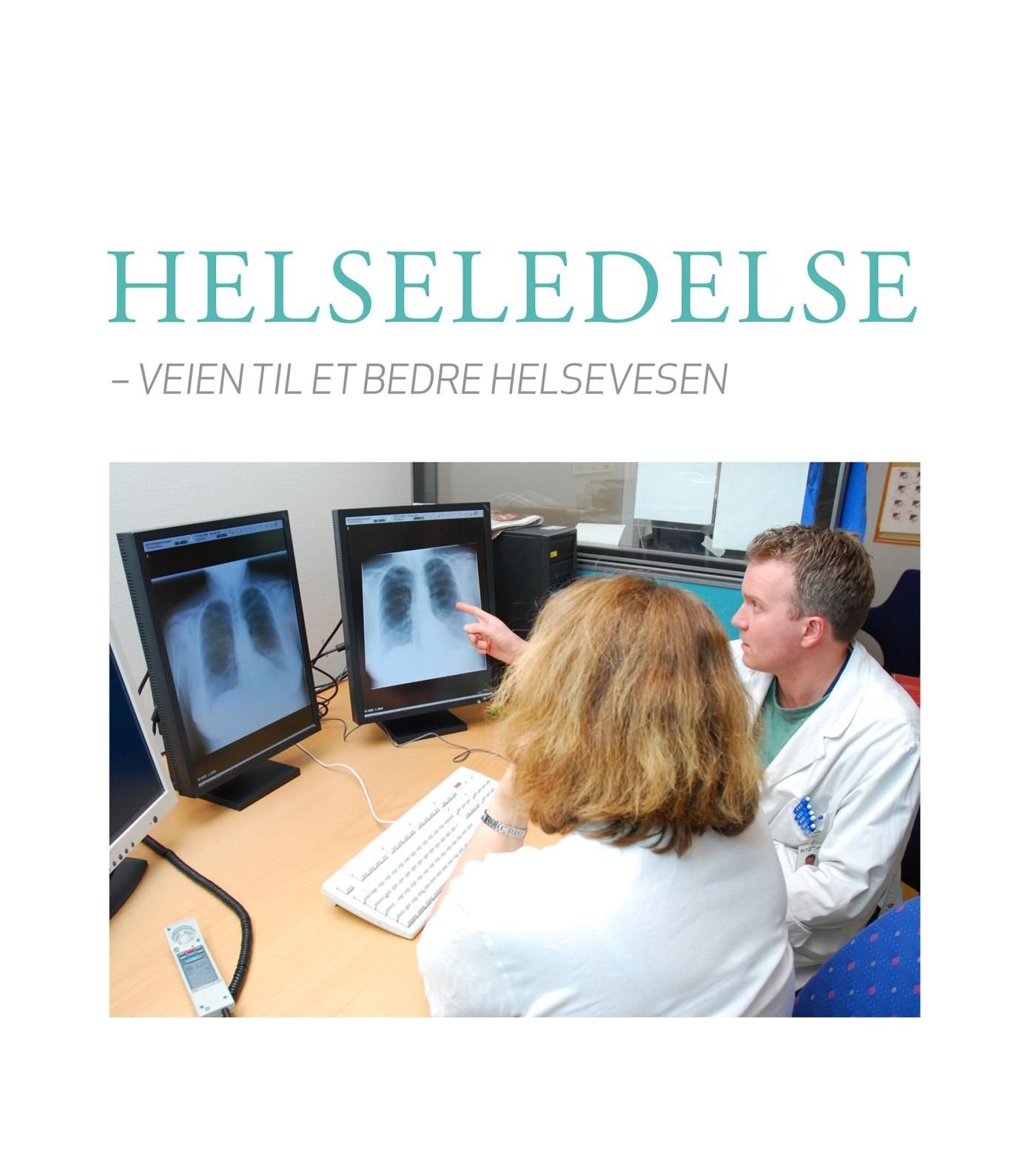 Helseledelse - veien til et bedre helsesystem