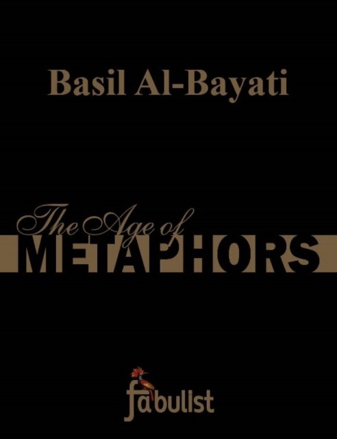 The Age of Metaphors