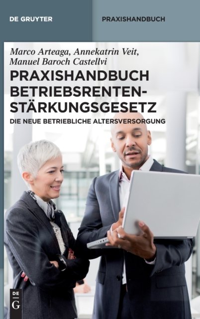 Praxishandbuch Betriebsrentenstarkungsgesetz