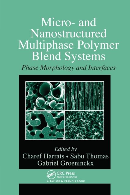 Micro- and Nanostructured Multiphase Polymer Blend Systems