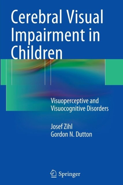 Cerebral Visual Impairment in Children