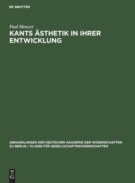 Kants Asthetik in Ihrer Entwicklung