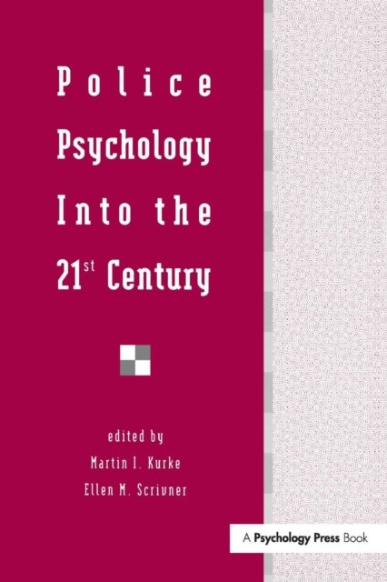 Police Psychology Into the 21st Century