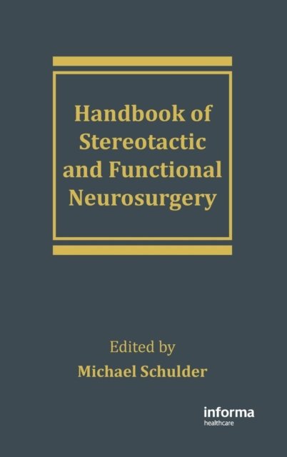 Handbook of Stereotactic and Functional Neurosurgery