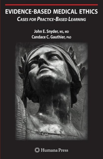 Evidence-Based Medical Ethics