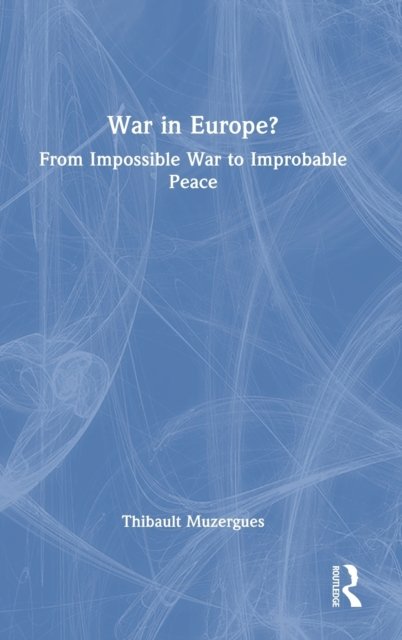 War in Europe?
