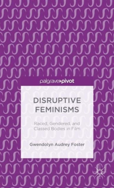 Disruptive Feminisms