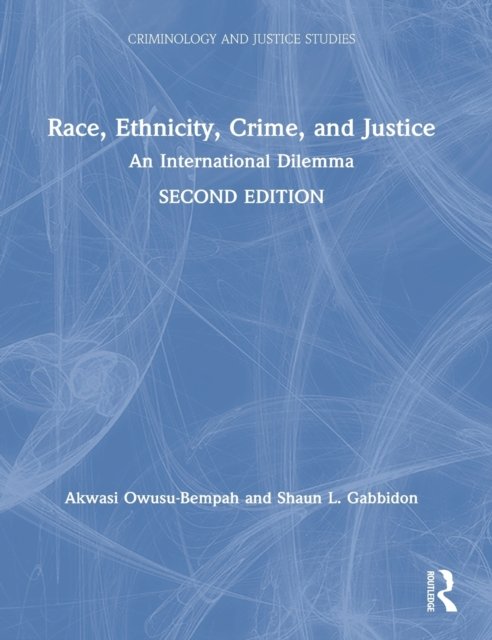 Race, Ethnicity, Crime, and Justice