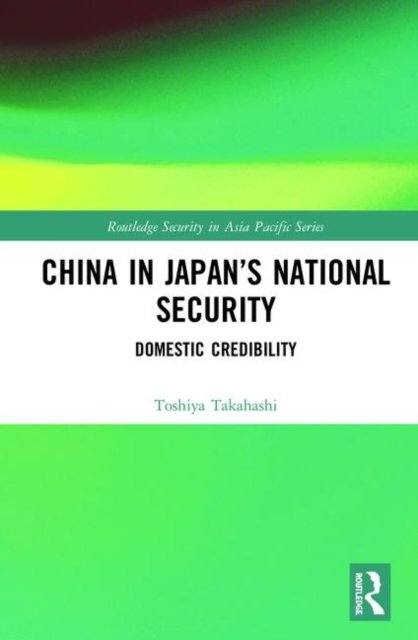 China in Japan''s National Security