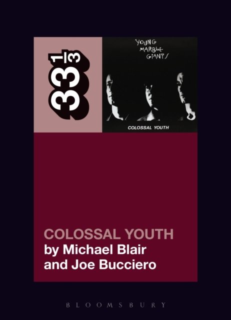 Young Marble Giants'' Colossal Youth