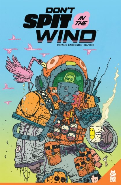 Don''t Spit in the Wind