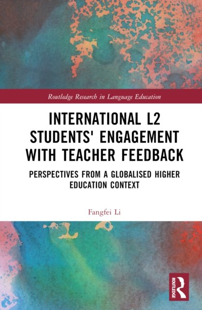 International L2 Students'' Engagement with Teacher Feedback