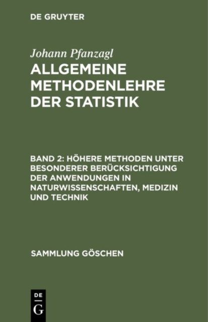 Hohere Methoden unter besonderer Berucksichtigung der Anwendungen in Naturwissenschaften, Medizin und Technik