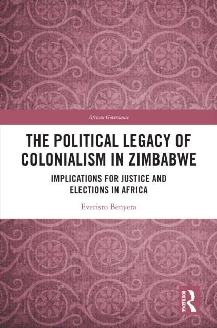 The Political Legacy of Colonialism in Zimbabwe