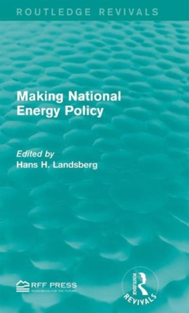 Making National Energy Policy