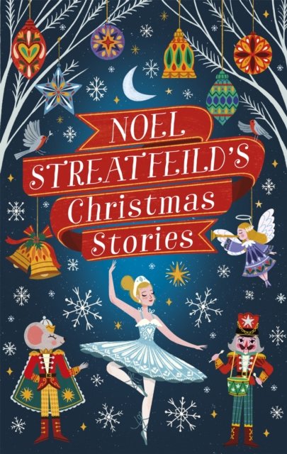 Noel Streatfeild''s Christmas Stories