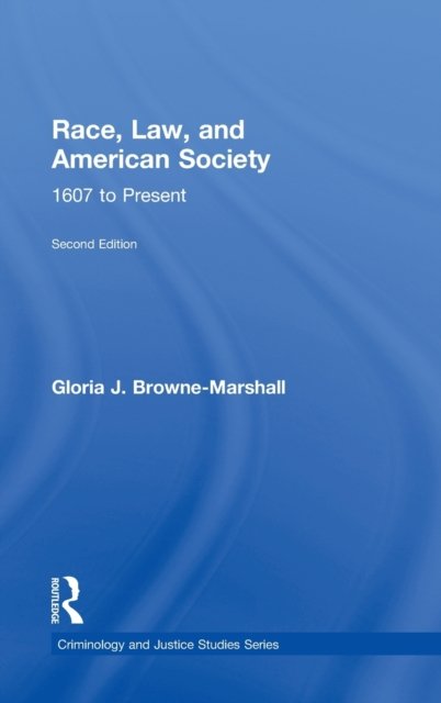 Race, Law, and American Society