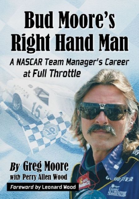 Bud Moore''s Right Hand Man