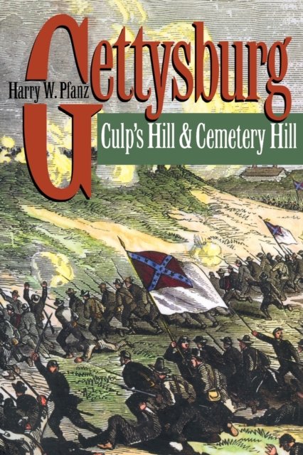 Gettysburg--Culp''s Hill and Cemetery Hill